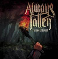 Always Fallen : The Age of Rivalry